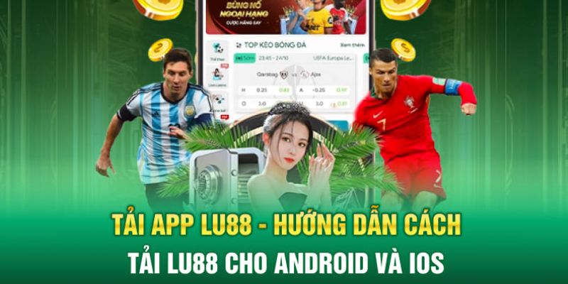 Cách tải app Lu88 về IOS đơn giản và nhanh chóng